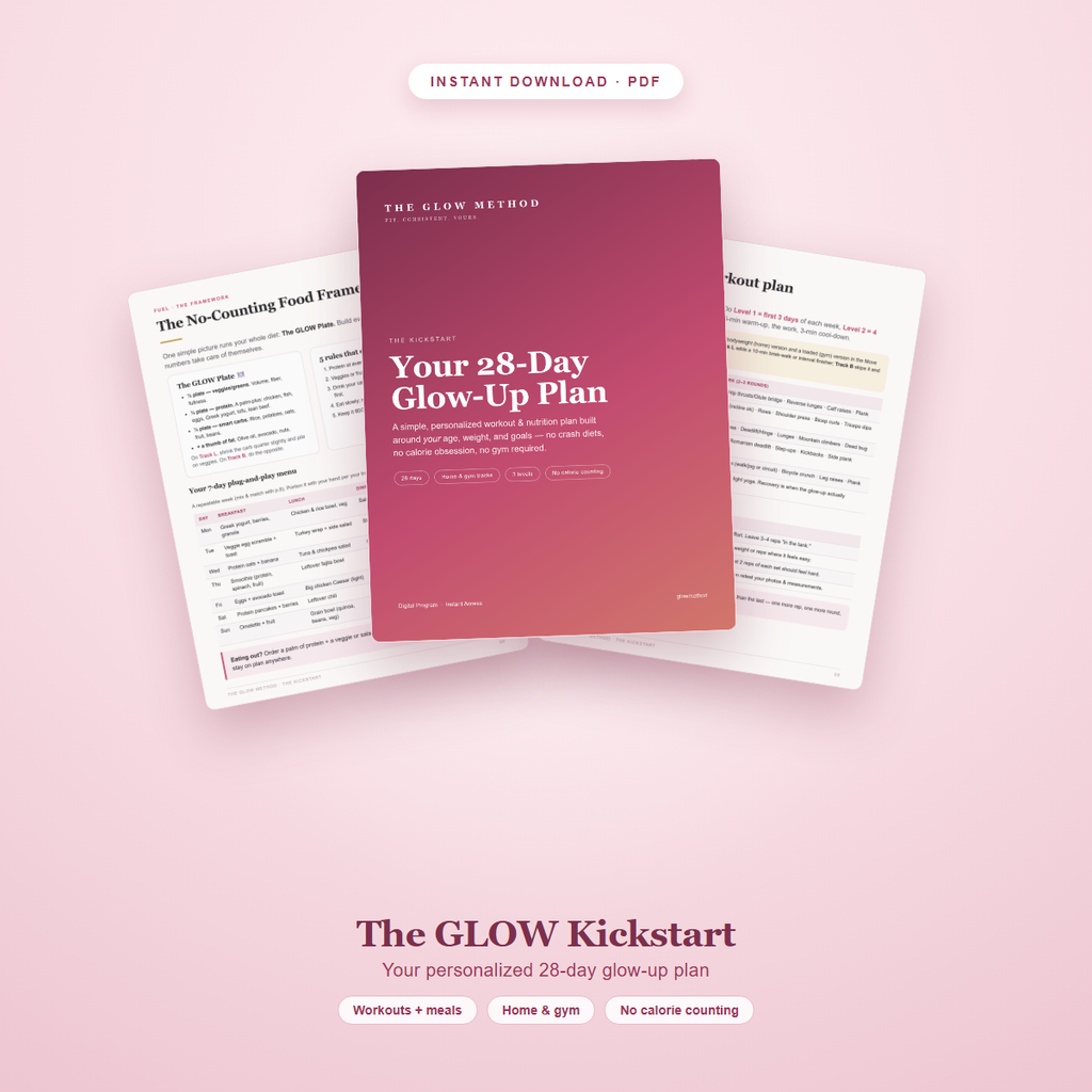 The GLOW Kickstart | 28-Day Glow-Up Plan